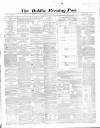 Dublin Evening Post Tuesday 10 June 1862 Page 1