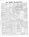 Dublin Evening Post Saturday 14 June 1862 Page 1