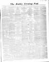 Dublin Evening Post Thursday 02 April 1863 Page 1