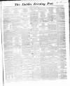Dublin Evening Post Thursday 23 April 1863 Page 1