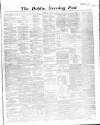 Dublin Evening Post Tuesday 05 May 1863 Page 1