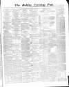 Dublin Evening Post Thursday 28 May 1863 Page 1