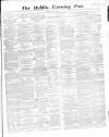 Dublin Evening Post Saturday 11 July 1863 Page 1