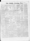 Dublin Evening Post Thursday 21 January 1864 Page 1