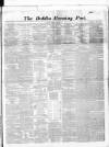 Dublin Evening Post Tuesday 02 February 1864 Page 1