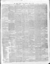 Dublin Evening Post Saturday 02 April 1864 Page 3