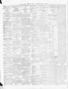 Dublin Evening Post Saturday 23 April 1864 Page 2