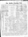 Dublin Evening Post Tuesday 10 May 1864 Page 1