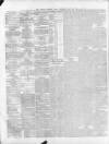 Dublin Evening Post Tuesday 10 May 1864 Page 2