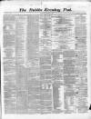 Dublin Evening Post Thursday 15 September 1864 Page 1