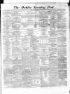 Dublin Evening Post Tuesday 01 November 1864 Page 1