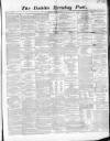 Dublin Evening Post Thursday 12 January 1865 Page 1