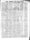 Dublin Evening Post Friday 10 March 1865 Page 1