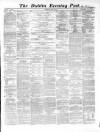 Dublin Evening Post Saturday 10 June 1865 Page 1