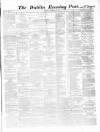 Dublin Evening Post Saturday 23 September 1865 Page 1