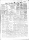 Dublin Evening Post Tuesday 31 October 1865 Page 1