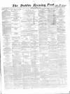 Dublin Evening Post Monday 13 November 1865 Page 1