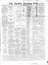 Dublin Evening Post Thursday 23 November 1865 Page 1