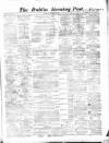 Dublin Evening Post Saturday 23 December 1865 Page 1