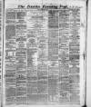 Dublin Evening Post Friday 19 January 1866 Page 1