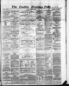 Dublin Evening Post Tuesday 13 February 1866 Page 1