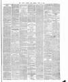 Dublin Evening Post Monday 23 April 1866 Page 3