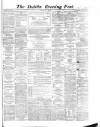 Dublin Evening Post Tuesday 22 May 1866 Page 1