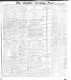 Dublin Evening Post Saturday 08 September 1866 Page 1