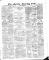 Dublin Evening Post Saturday 10 November 1866 Page 1