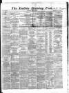Dublin Evening Post Wednesday 16 January 1867 Page 1