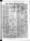 Dublin Evening Post Thursday 14 February 1867 Page 1