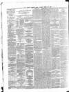 Dublin Evening Post Monday 22 April 1867 Page 2