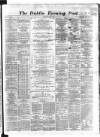 Dublin Evening Post Thursday 02 May 1867 Page 1