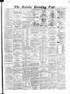 Dublin Evening Post Thursday 13 June 1867 Page 1