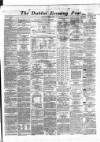 Dublin Evening Post Saturday 29 June 1867 Page 1