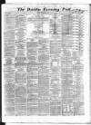 Dublin Evening Post Friday 08 November 1867 Page 1