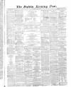 Dublin Evening Post Thursday 02 April 1868 Page 1