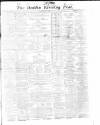 Dublin Evening Post Tuesday 05 May 1868 Page 1