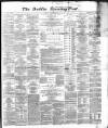 Dublin Evening Post Saturday 20 February 1869 Page 1