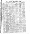 Dublin Evening Post Monday 26 April 1869 Page 1