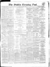 Dublin Evening Post Wednesday 16 February 1870 Page 1