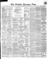 Dublin Evening Post Friday 18 February 1870 Page 1