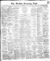 Dublin Evening Post Saturday 09 July 1870 Page 1