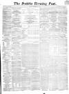 Dublin Evening Post Monday 19 September 1870 Page 1