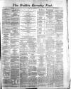 Dublin Evening Post Wednesday 09 November 1870 Page 1