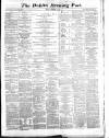 Dublin Evening Post Monday 14 November 1870 Page 1