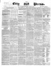 London City Press Saturday 01 August 1857 Page 1