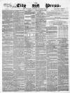 London City Press Saturday 26 September 1857 Page 1