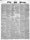 London City Press Saturday 26 December 1857 Page 1