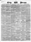 London City Press Saturday 13 November 1858 Page 1